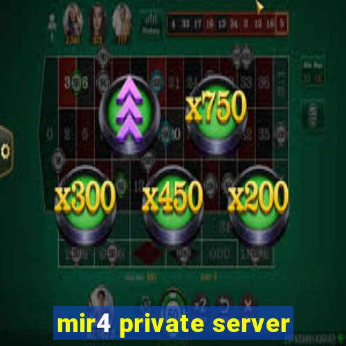 mir4 private server