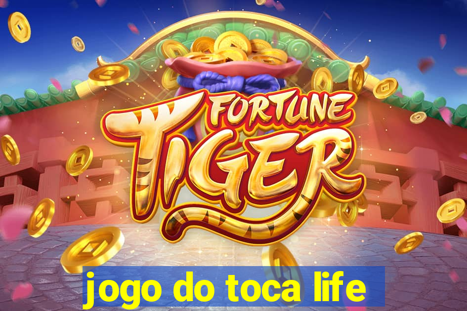 jogo do toca life