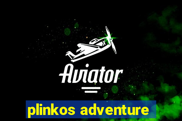 plinkos adventure