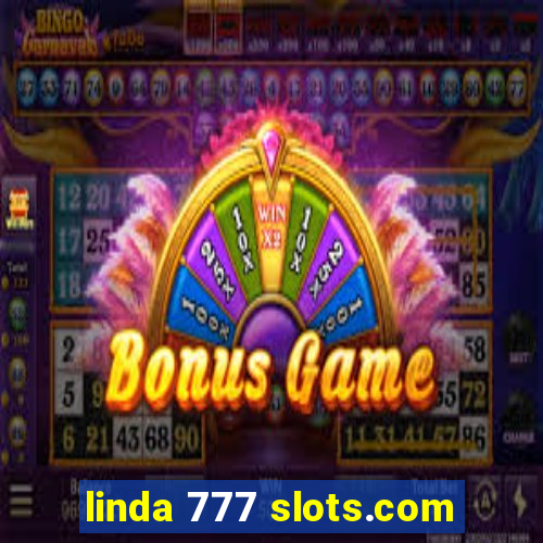 linda 777 slots.com