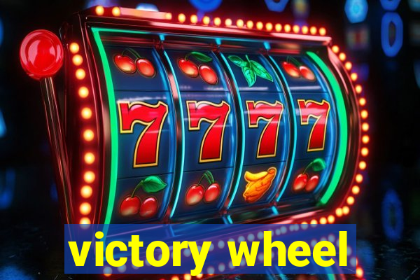 victory wheel