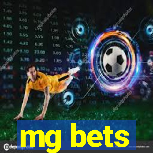 mg bets