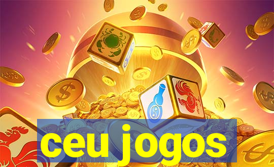 ceu jogos