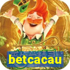 betcacau