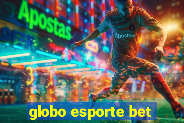 globo esporte bet