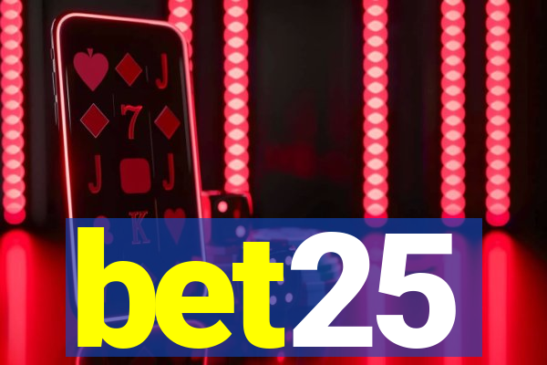 bet25