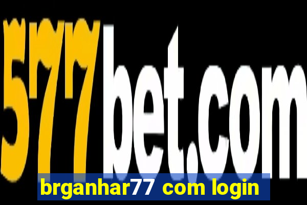 brganhar77 com login