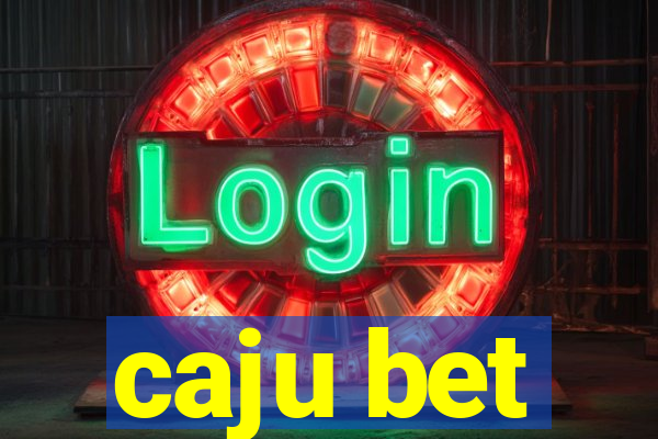 caju bet