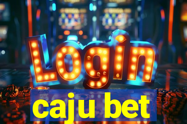 caju bet