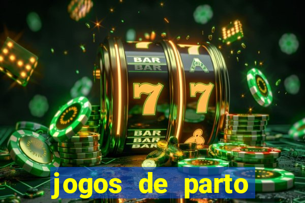 jogos de parto normal realista