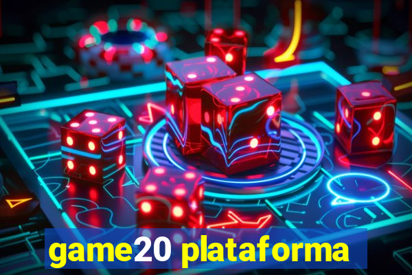 game20 plataforma