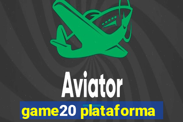 game20 plataforma