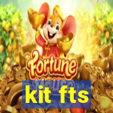 kit fts