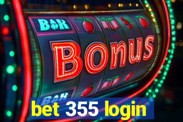 bet 355 login