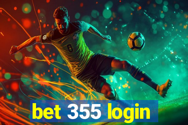 bet 355 login