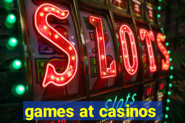 games at casinos