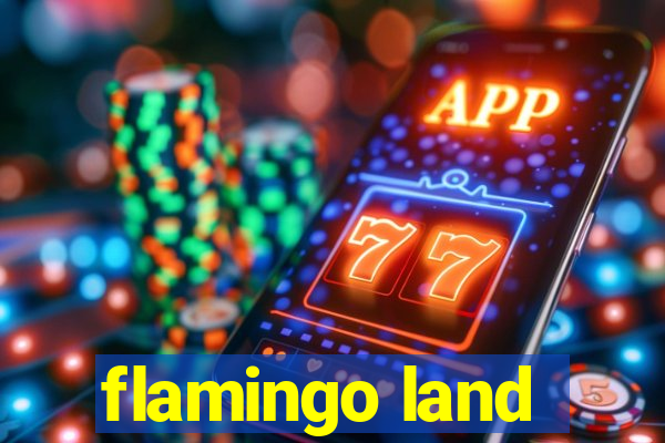 flamingo land