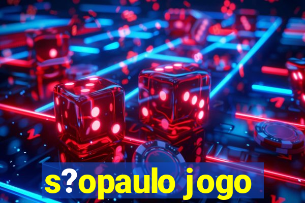 s?opaulo jogo