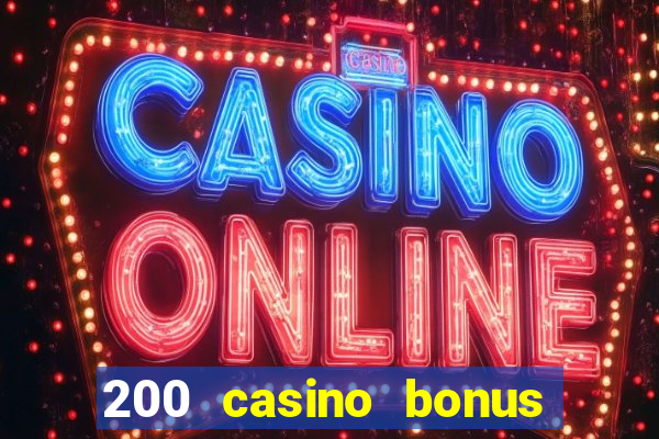 200 casino bonus mit 10 einzahlung