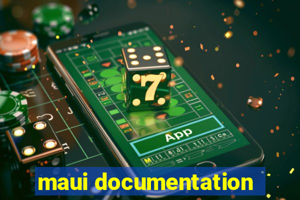 maui documentation