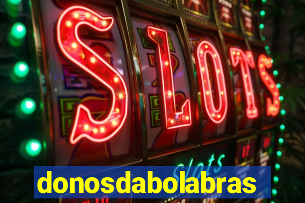 donosdabolabrasil.net