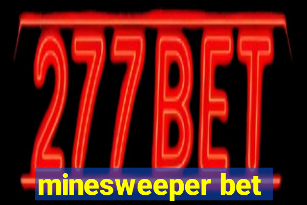 minesweeper bet