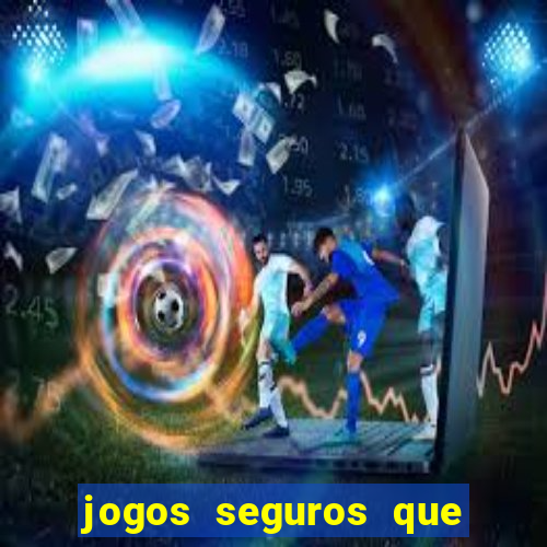 jogos seguros que d?o dinheiro