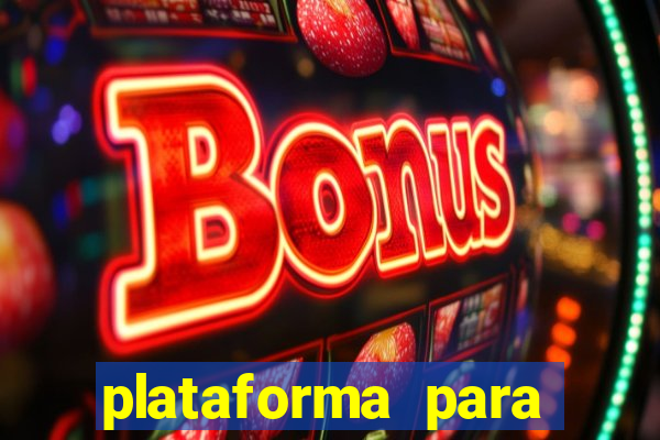 plataforma para jogos de apostas