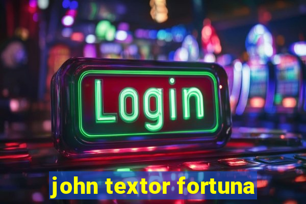 john textor fortuna