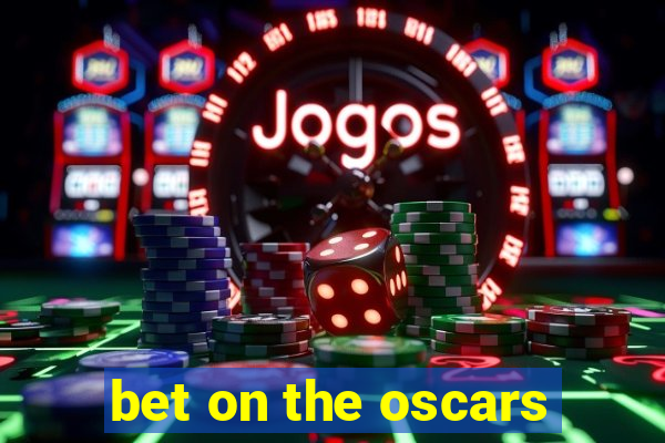 bet on the oscars