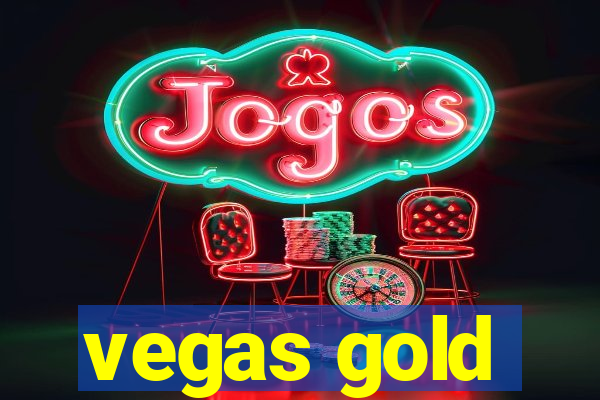 vegas gold