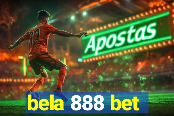 bela 888 bet