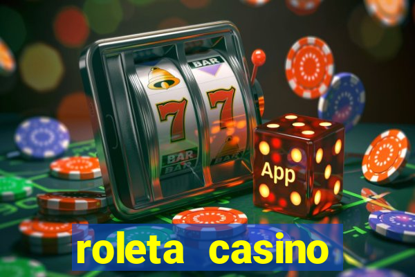 roleta casino online gratis