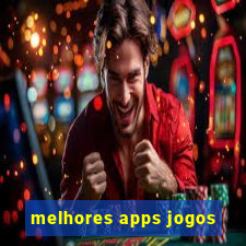 melhores apps jogos