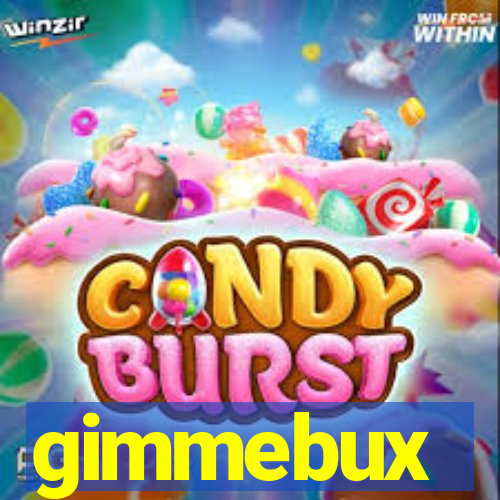 gimmebux