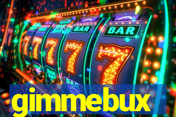 gimmebux