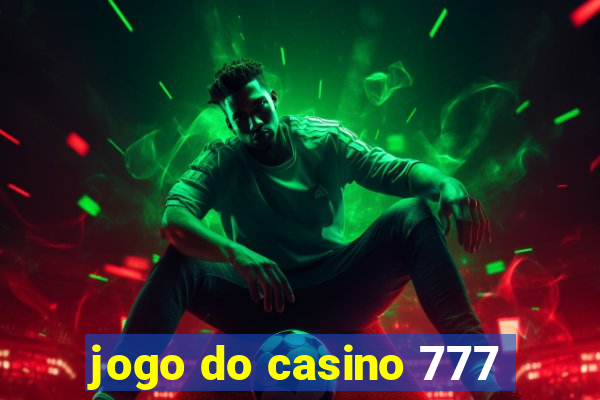 jogo do casino 777