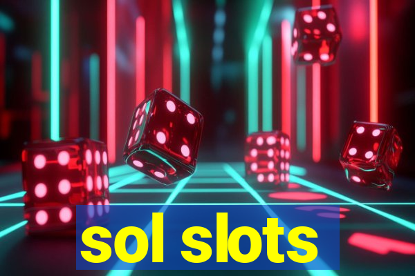 sol slots