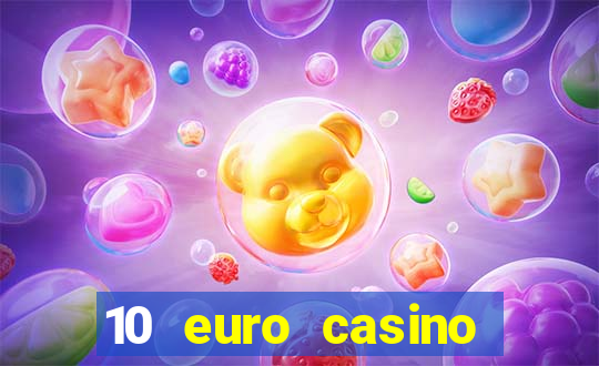 10 euro casino bonus ohne einzahlung