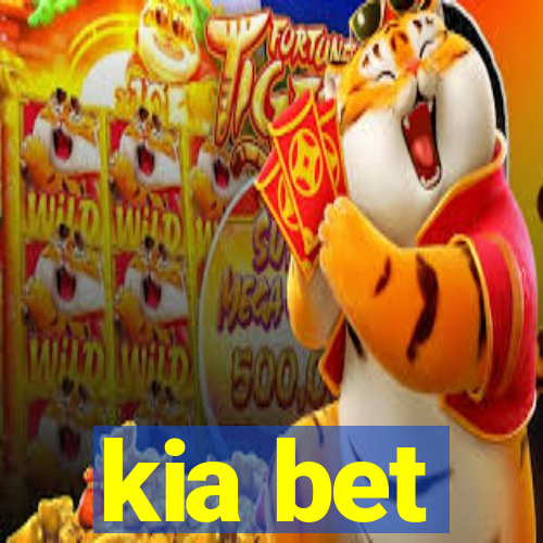 kia bet