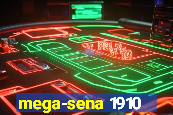 mega-sena 1910