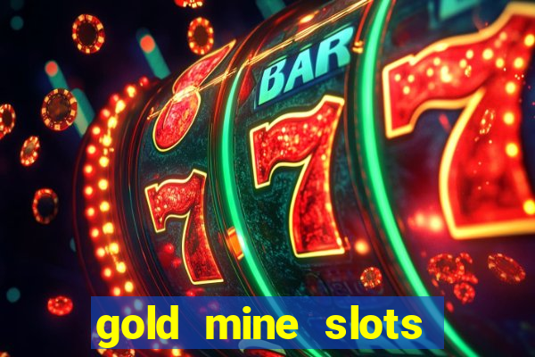 gold mine slots cash app