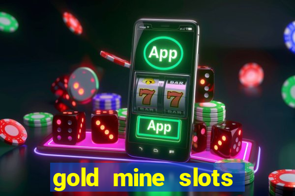 gold mine slots cash app