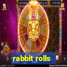 rabbit rolls