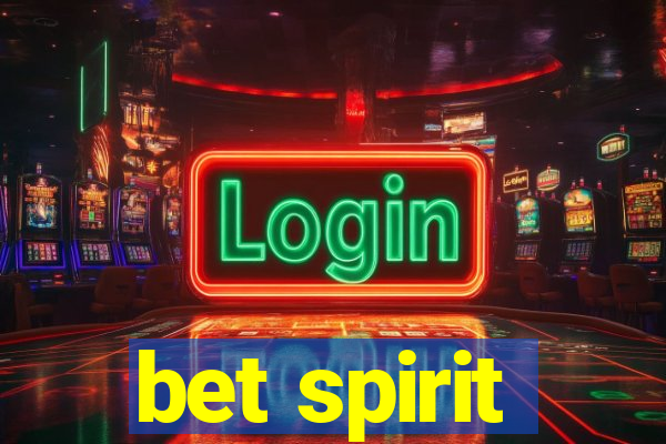 bet spirit