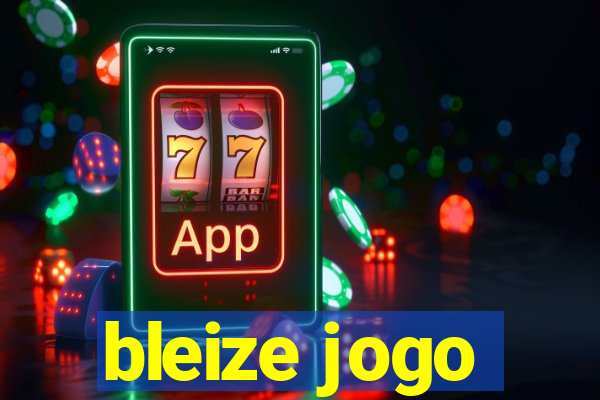 bleize jogo