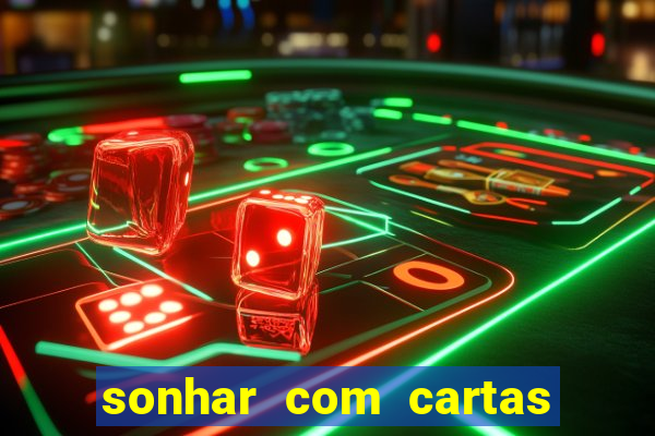 sonhar com cartas de baralho no chao