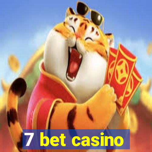 7 bet casino