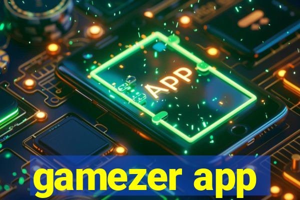 gamezer app