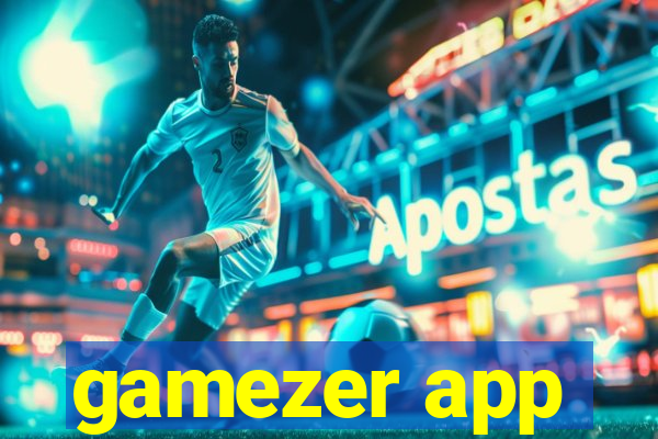 gamezer app